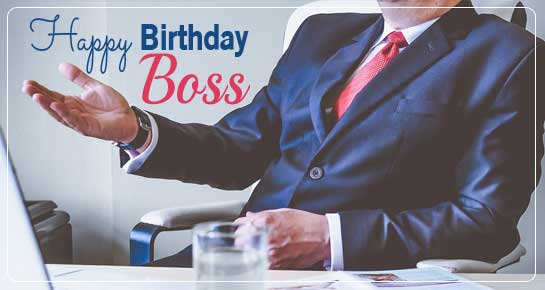 General Birthday Wishes for Boss