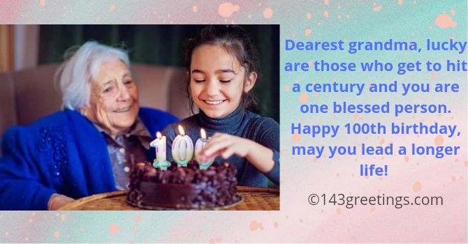 100th birthday wishes for grandmother