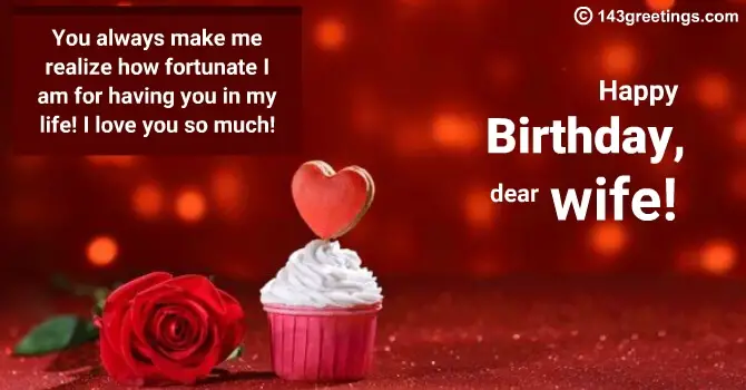 Birthday Wishes for Wife, Quotes & Messages | 143 Greetings