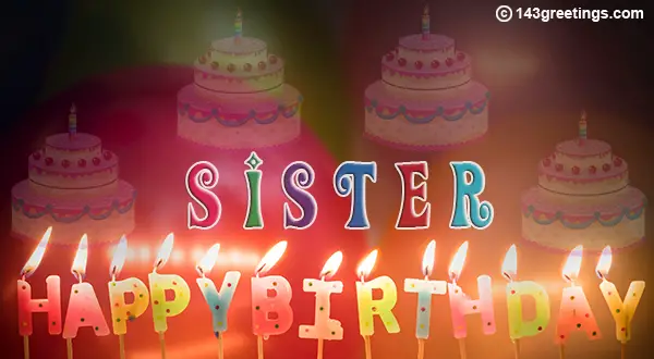 The Best Birthday Wishes For Sister Messages Sms 143 Greetings