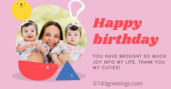 Birthday Wishes for Twins from Mother