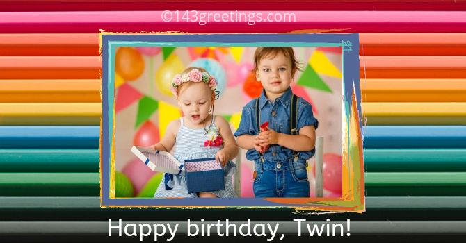 Birthday Wishes for Twins Sisters