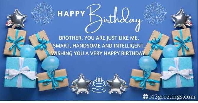 Funny Birthday Wishes for Brother