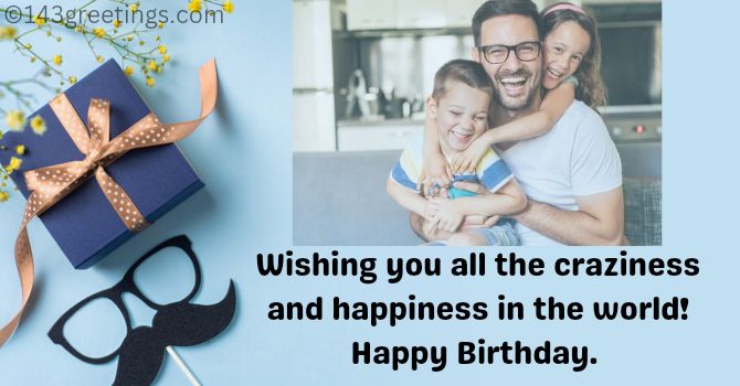Funny Birthday Wishes for Dad
