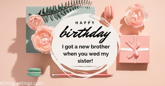 Heart-Touching Birthday Wishes for my Brother-In-Law Heart-Touching Birthday Wishes for my Brother-In-Law