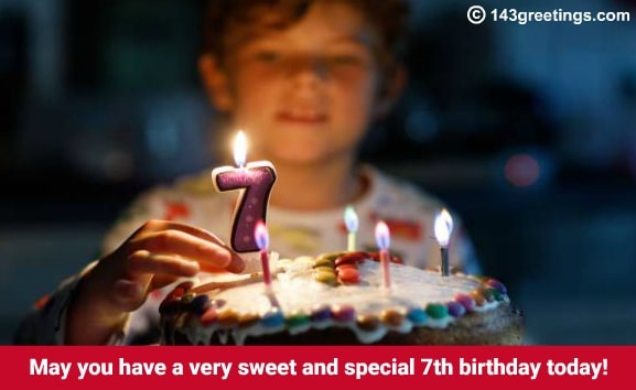 Happy 7th Birthday Wishes