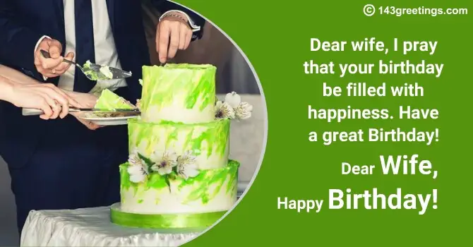 The Best Romantic Birthday Messages For Wife 143 Greetings