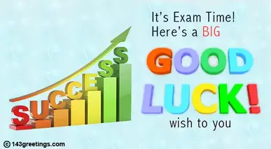 The Best Good Luck Messages For Exams 143 Greetings