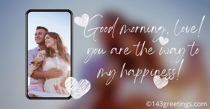 Best Good Morning Love Messages 143 Greetings