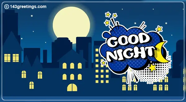 Good Night Messages, Wishes, Quotes & Status | 143 Greetings