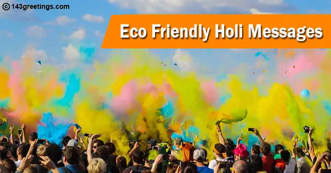 Eco Friendly Holi Messages