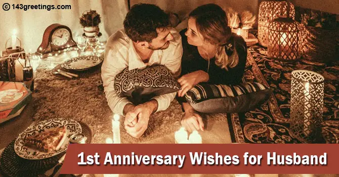 1st Anniversary Wishes for Husband