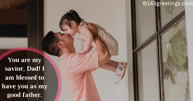 Blessed to have You as my Father Quotes Blessed to have You as my Father Quotes