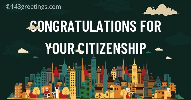 Citizenship Congratulations Messages