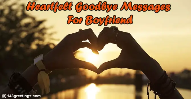 Thank you and goodbye message for boyfriend