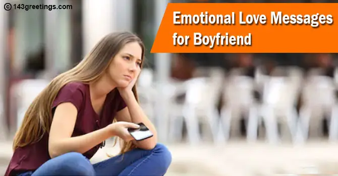 Emotional Love Messages for Boyfriend