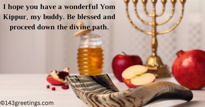 Have a Blessed Yom Kippur