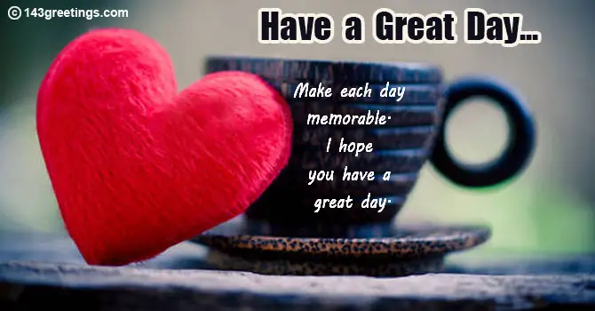 Have a Great Day Messages