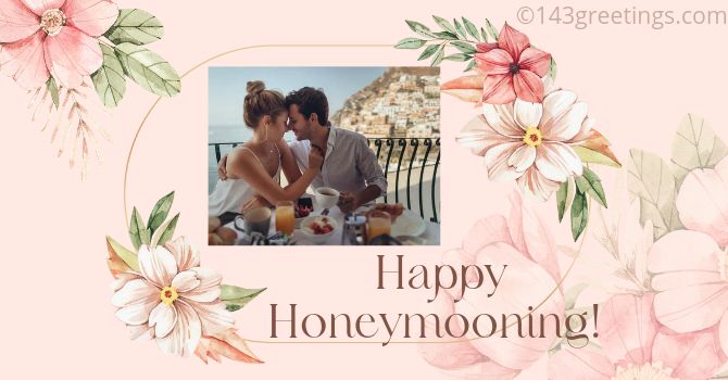 Honeymoon wishes