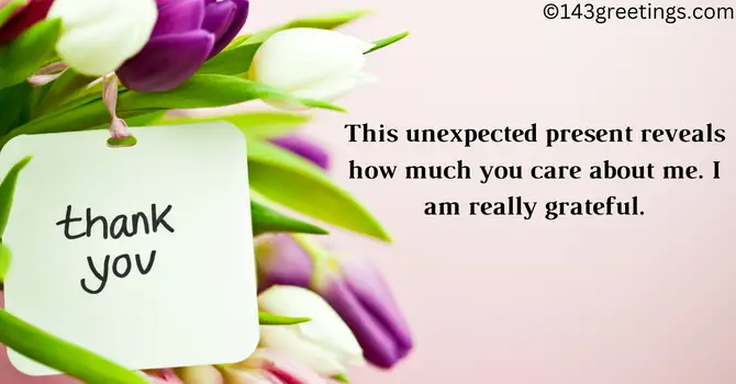 How to Say Thank You for an Unexpected Gift