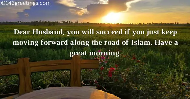 Islamic Good Morning Messages for Husband