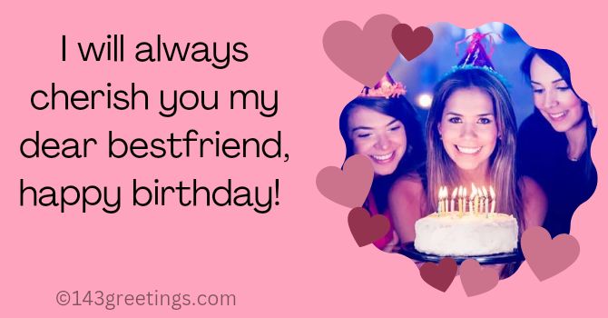 Cute Messages for Best Friend, Wishes & Quotes | 143 Greetings