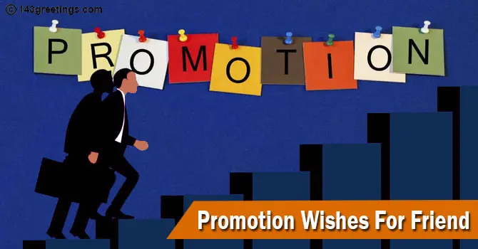 Promotion Wishes For Friend