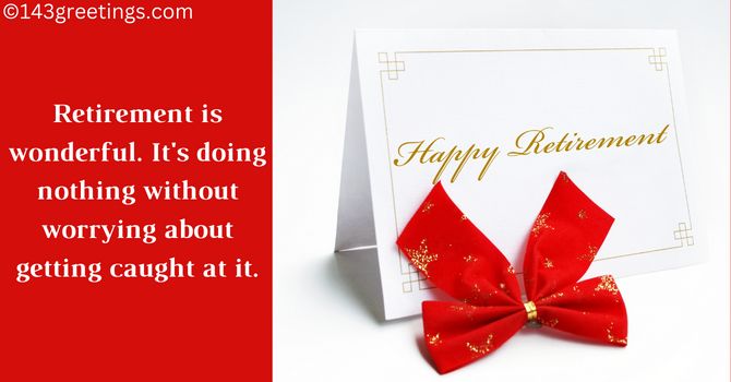 Short Funny Retirement Quotes