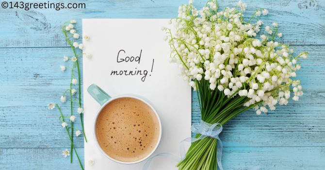 Sweet Good Morning Message to Make Her Smile