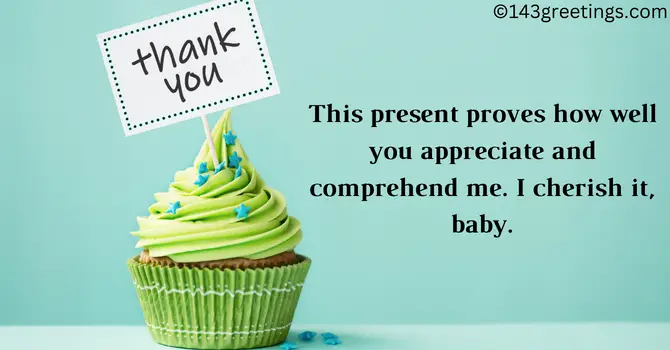 Thank You Message for Gifts Received from a Friend