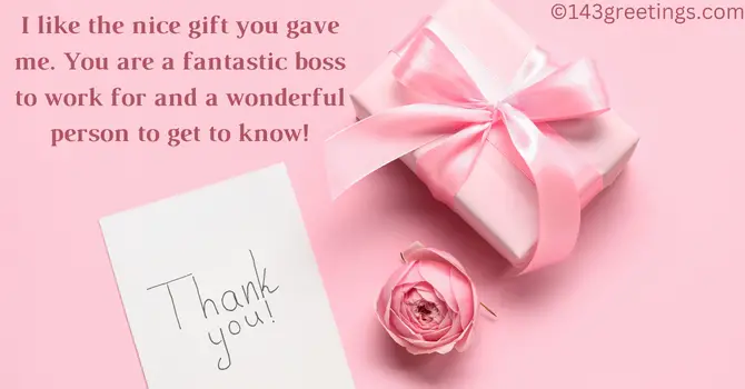 Thank You Message for Gifts Received from the Boss