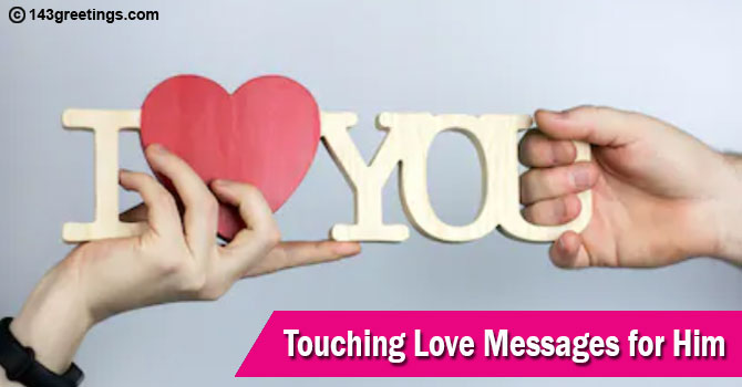 Touching Love Messages for Him