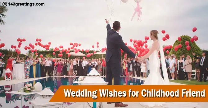 Wedding Wishes for Childhood Friend