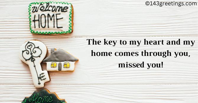 Welcome Back Home Messages for Husband