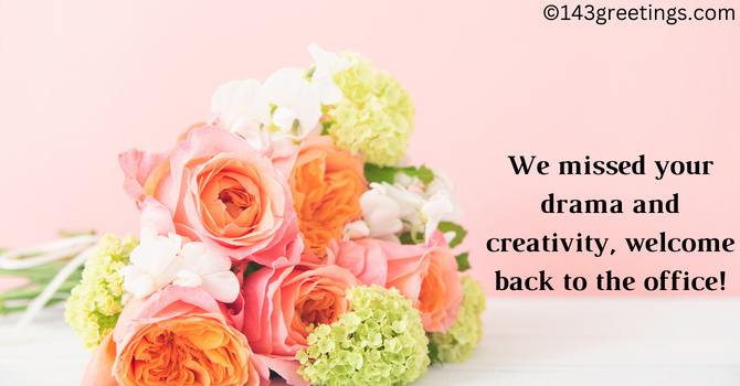 Welcome Back to Office Message