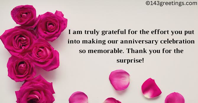 Thank You Message for Anniversary Surprise