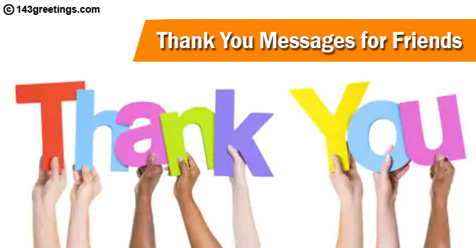 Thank You Messages for Friends