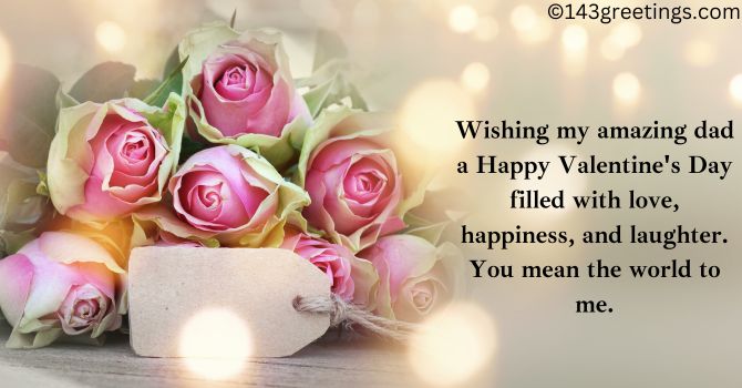 Valentine Messages for Dad